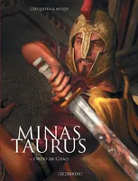 1, Minas Taurus - Tome 1 - Ordo Ab Chao