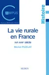 La vie rurale en France (XVIe-XVIIIe), Xvie-xviiie siècle