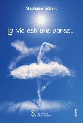 La vie est une danse....