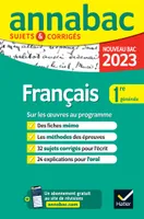 Annales du bac Annabac 2023 Français 1re générale, sujets corrigés sur les oeuvres au programme 2022-2023