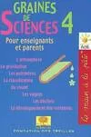 Graines de sciences., 4, Graines de sciences, Volume 4