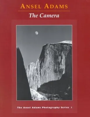 Ansel Adams The Camera (Paperback) /anglais