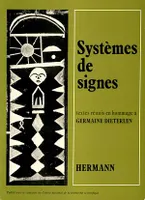 Systèmes de signes, Textes inédits en hommage à Germaine Dieterlen