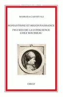 Romantisme et Reconnaissance, Figures de la conscience chez Rousseau