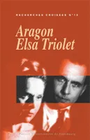 Recherches croisées Aragon-Elsa Triolet., 13, Recherches croisées Aragon / Elsa Triolet, n°13