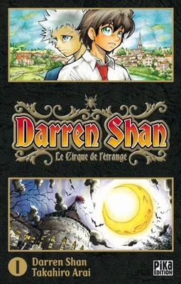 Volume 1, Darren Shan / Le cirque de l'étrange, le cirque de l'étrange