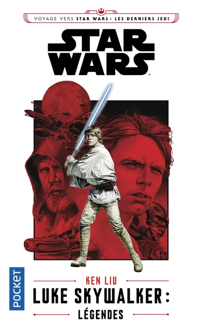 Livres Littératures de l'imaginaire Science-Fiction Star Wars - numéro 161 Luke Skywalker : Légendes Ken Liu