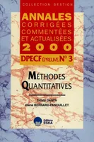 Annales corrigées, commentées et actualisées 2000., 3, METHODE QUANTITATIVES DPECF 3 2000, DPECF épreuve n °3
