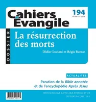 Cahier Evangile 194 - La résurrection des morts