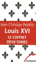 Coffret Louis XVI -deux tomes-, Louis XVI, Vol. 1. 1754-1786, Louis XVI, Vol. 2. 1786-1793