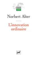 L'innovation ordinaire (2eme edition)