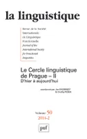 La linguistique 2014 - vol.50 - n° 2, Le cercle linguistique de Prague - II