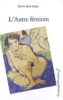 L'AUTRE FEMININ