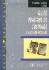 Guide pratique de l'usinage., 3, Ajustage, montage, Guide pratique de l'usinage :  Ajustage-Montage