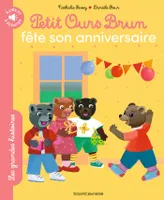 Petit Ours Brun fête son anniversaire - Les grandes histoires à lire et à écouter