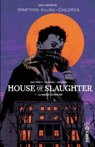 1, House of Slaughter tome 1