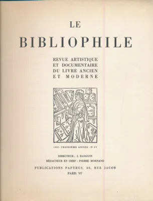 Le bibliophile. Revue artistique et documentaire du livre ancien et moderne. N°4 de 1933