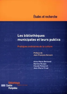 Bibliothèques municipales et leurs publics (Les) (ép-en ligne), Pratiques ordinaires de la culture