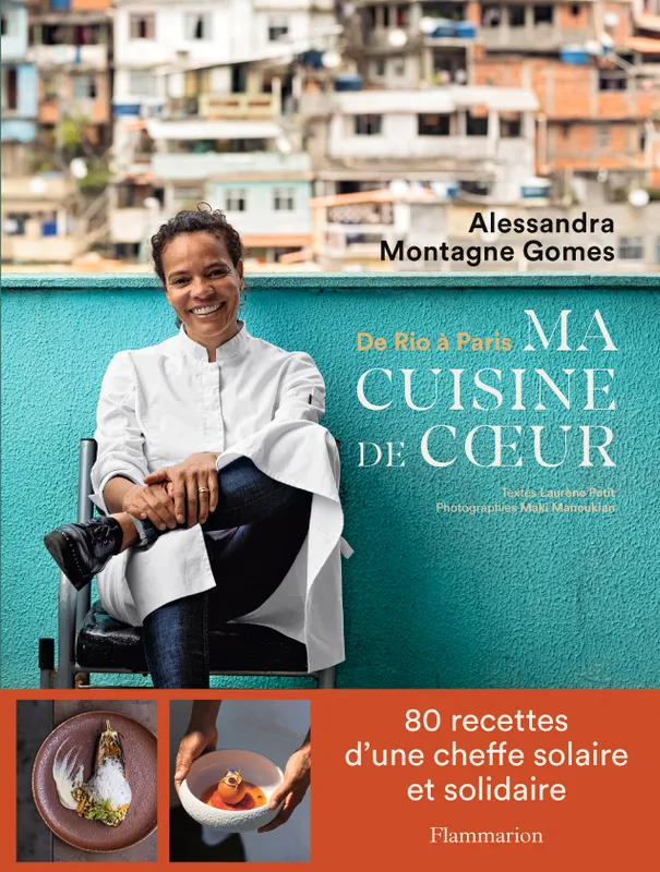 Livres Loisirs Gastronomie Cuisine De Rio à Paris, ma cuisine de coeur Alessandra Montagne Gomes