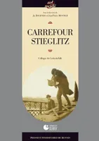 Carrefour Stieglitz, Colloque de Cerisy-la-Salle