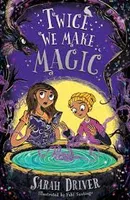 Twice we make magic (Once We Were Witches, 2)