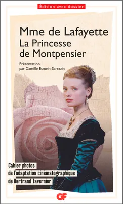 La Princesse de Montpensier, ET LE SCÉNARIO DE BERTRAND TAVERNIER