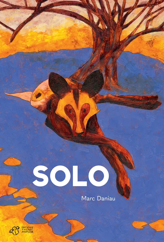 Jeux et Jouets Livres Livres pour les  6-9 ans Albums Solo Marc Daniau