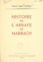 Histoire de l'abbaye de Marbach