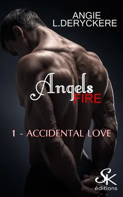1, Angels Fire 1, Accidental love