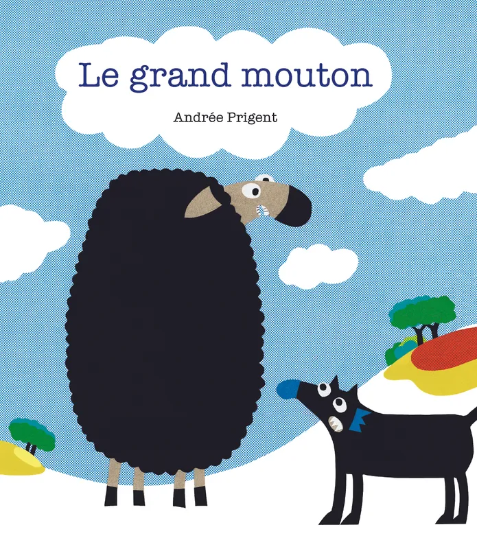 Livres Jeunesse de 3 à 6 ans Albums le grand mouton Andrée Prigent