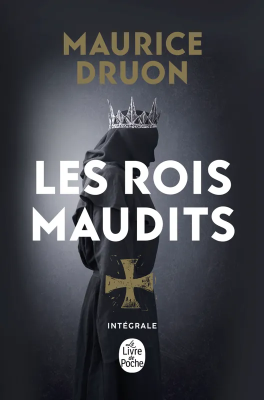 Livres Littérature et Essais littéraires Romans contemporains Francophones Les Rois Maudits Maurice Druon