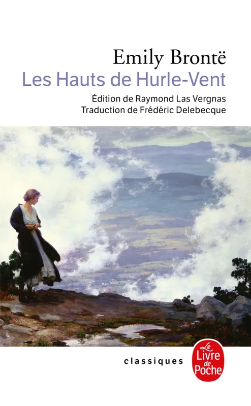 Livres Littérature et Essais littéraires Romans contemporains Etranger Les hauts de Hurle-Vent Emily Brontë