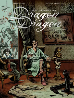 Les mémoires du Dragon Dragon - Tome 1 - Valmy, c'est fini