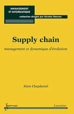 Supply chain, Management et dynamique d'évolution