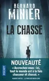 Livres Polar Thriller La Chasse Bernard Minier