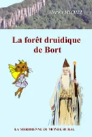 La forêt druidique de Bort