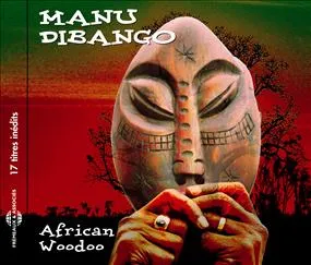 AFRICAN WOODOO CD DE MANU DIBANGO