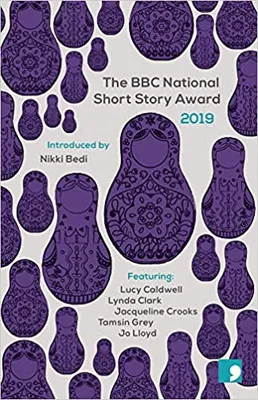 THE BBC NATIONAL SHORT STORY AWARD 2019