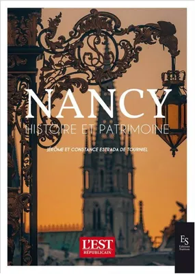 Nancy, Histoire et patrimoine