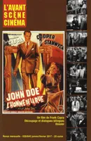 L'Avant-Scene Cinema N°639/640 John Doe  L'Homme De La Rue Janv/Fev 2017