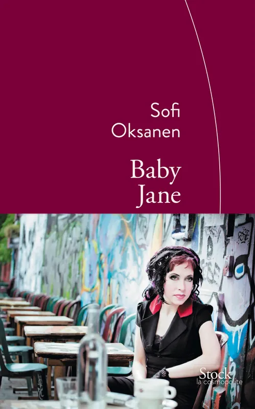Baby Jane, Traduit du finnois par Sébastien Cagnoli Sofi Oksanen