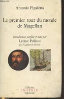 Le premier tour du monde de Magellan 1519-1522 (Collection 