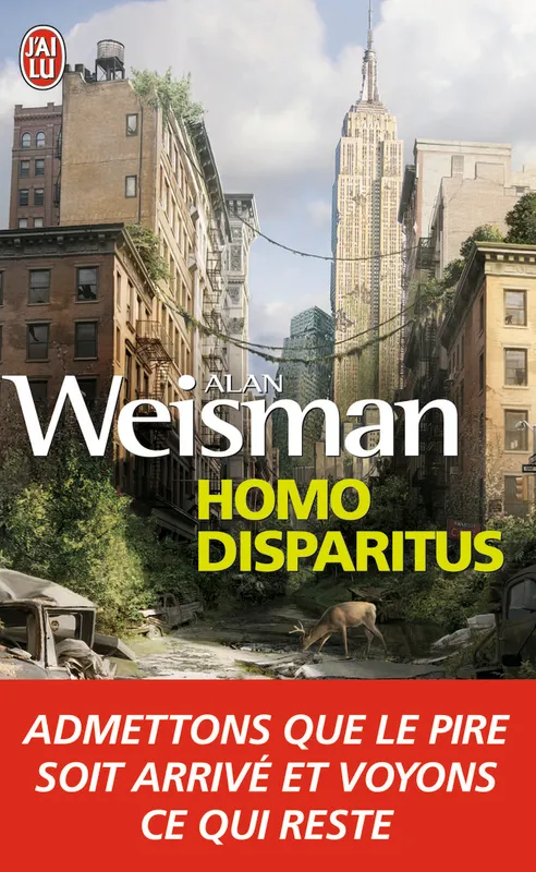 Livres Sciences Humaines et Sociales Actualités Homo disparitus, essai Alan Weisman