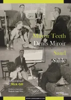 Dents miroir; Sable