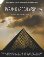 Pyramid apocalypsia, The revelation