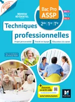 Réussite ASSP - TECHNIQUES PROFESSIONNELLES - Bac Pro ASSP - Ed. 2023 - Livre élève
