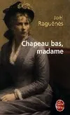 Chapeau bas, madame !, roman