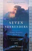 Seven Surrenders T.02 Terra Incognita