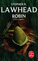 1, Robin (Le Roi Corbeau  tome 1), roman