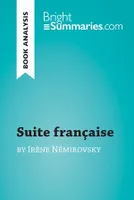 Suite française by Irène Némirovsky (Book Analysis), Detailed Summary, Analysis and Reading Guide